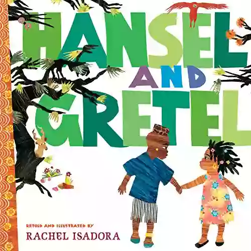 Hansel And Gretel Rachel Isadora