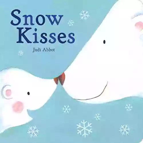 Snow Kisses Judi Abbot