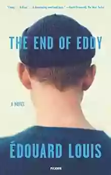 The End Of Eddy: A Novel