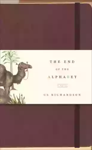 The End Of The Alphabet: A Novel