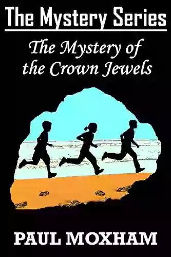 The Mystery Of The Crown Jewels (The Mystery 9)