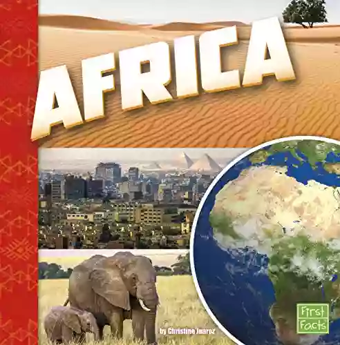 Africa: A 4D (Investigating Continents)