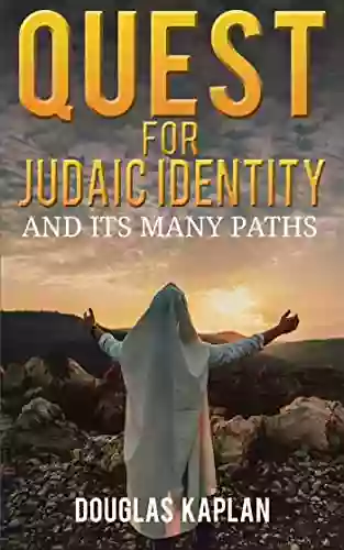 Quest For Judaic Identity: And Its Many Paths