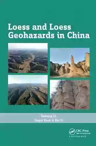 Loess And Loess Geohazards In China