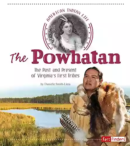 The Powhatan (American Indian Life)