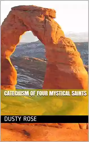 Catechism Of Four Mystical Saints