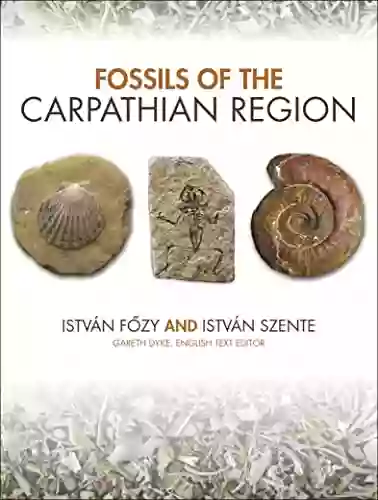 Fossils Of The Carpathian Region (Life Of The Past)