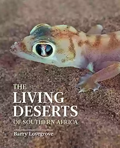 The Living Deserts Of Southern African