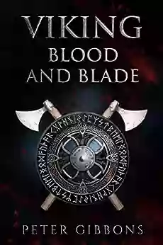 Viking Blood And Blade (The Viking Blood And Blade Saga 1)