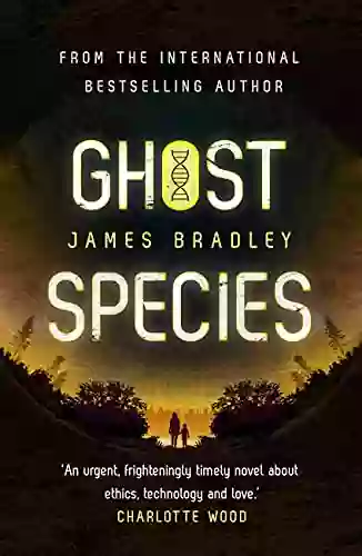 Ghost Species: The Environmental Thriller Longlisted For The BSFA Best Novel Award