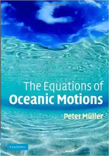 The Equations Of Oceanic Motions