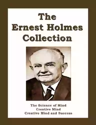 The Ernest Holmes Collection Nick Land