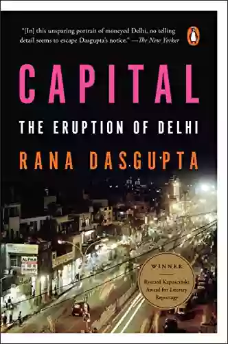 Capital: The Eruption Of Delhi