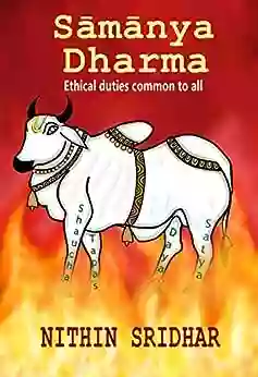 Samanya Dharma: Ethical Duties Common To All