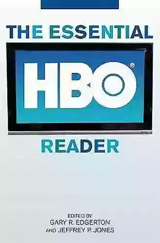 The Essential HBO Reader (Essential Readers In Contemporary Media And Culture)