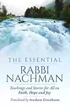 The Essential Rabbi Nachman Jeanne Christensen