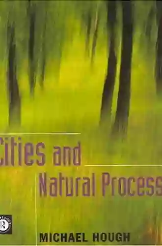 Cities And Natural Process: A Basis For Sustainability