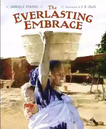 The Everlasting Embrace Tony Samuel