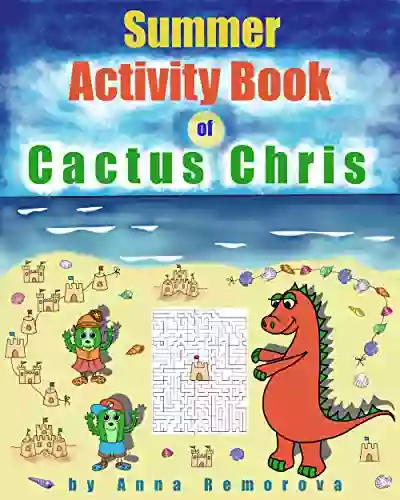 Summer Activity Of Cactus Chris: Spot The Difference Mazes Puzzles Matching Find The Shadow Activity For Toddlers And Kids Ages 4 10 (Brain Power ON Activity For Kids 5)