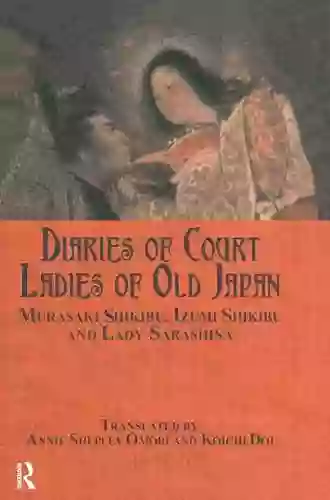 Diaries Of Court Ladies Of Old Japan