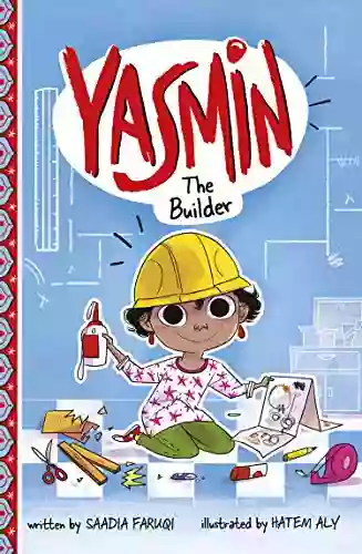 Yasmin The Builder Saadia Faruqi