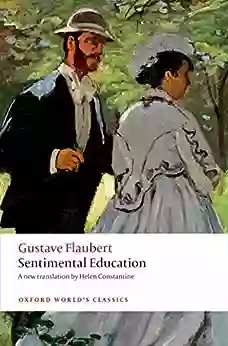 Sentimental Education: The Story of a Young Man (Oxford World s Classics)