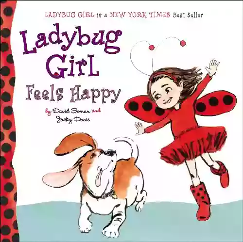 Ladybug Girl Feels Happy Jacky Davis