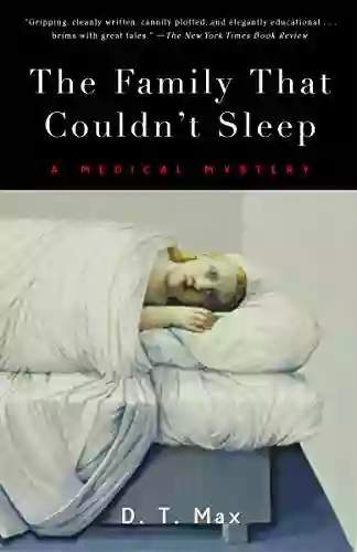 The Family That Couldn T Sleep: A Medical Mystery