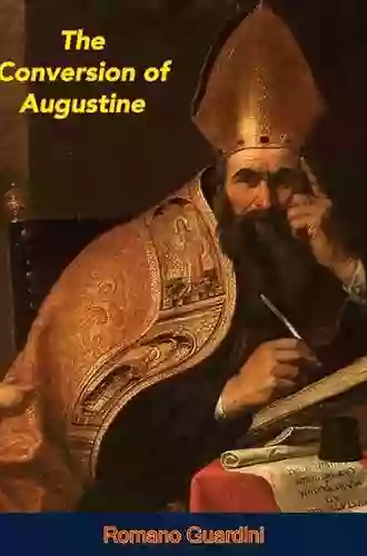 The Conversion of Augustine Romano Guardini