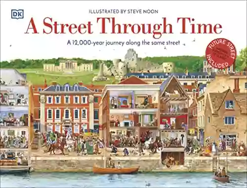 A Street Through Time: A 12 000 Year Journey Along the Same Street