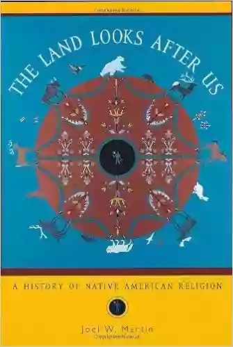 The Land Looks After Us: A History Of Native American Religion (Religion In American Life)