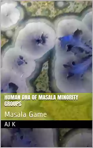 Human DNA Of Masala Minority Groups: Masala Game (Masala Roleplaying Game)