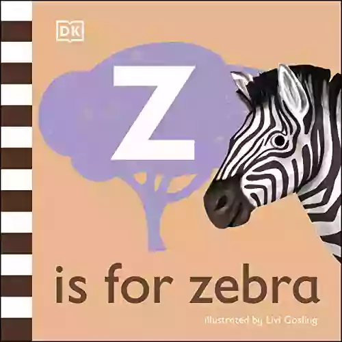 Z Is For Zebra Brian P Cleary