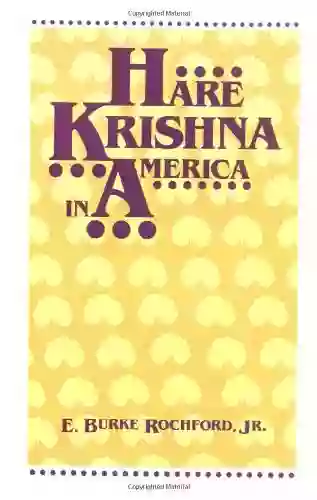 Hare Krishna In America E Burke Rochford