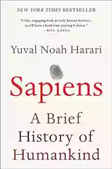 Sapiens: A Brief History Of Humankind