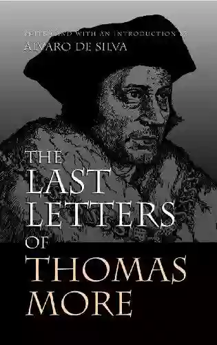 The Last Letters Of Thomas More