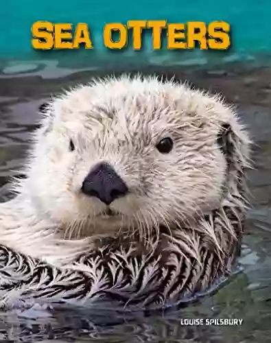 Sea Otters (Living In The Wild: Sea Mammals)