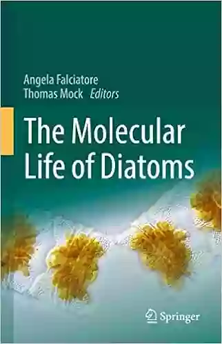 The Molecular Life Of Diatoms