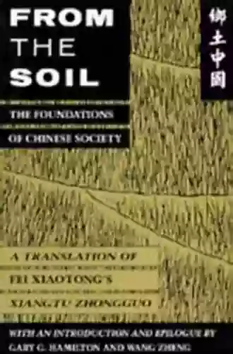 From The Soil: The Foundations Of Chinese Society