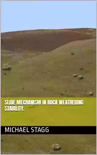 Slide Mechanism In Rock Weathering Stability