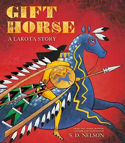 Gift Horse: A Lakota Story