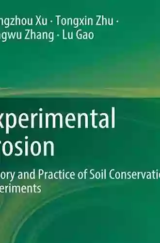 Experimental Erosion: Theory And Practice Of Soil Conservation Experiments