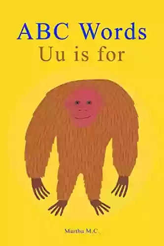 ABC Words Uu Is For: ABC Animals From A To Z For Kids Kids 1 5 Years Old (Baby First Words Alphabet Children S Toddler Book) (A To Z Words For Kids 1)