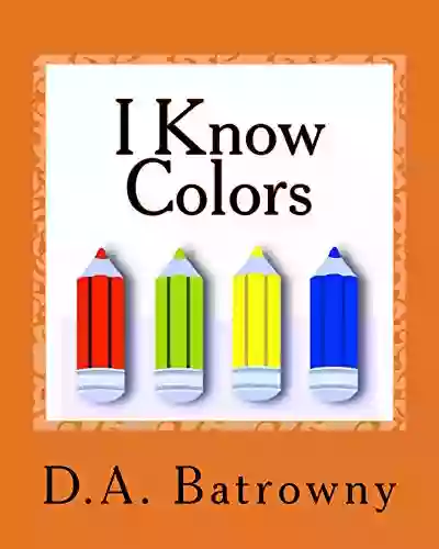 I Know Colors (The Early Ed 7)