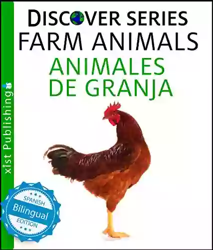 Farm Animals / Animales De Granja (Xist Kids Bilingual Spanish English)