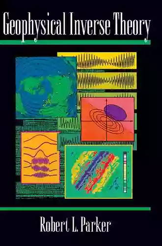 Geophysical Inverse Theory (Princeton in Geophysics)