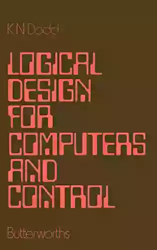 Logical Design For Computers And Control