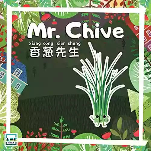 Mr Chive (Mr Vegetables) Xist Publishing