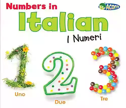 Numbers in Italian: I Numeri (World Languages Numbers)