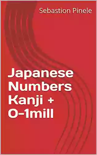 Japanese Numbers Kanji + 0 1mill